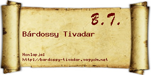 Bárdossy Tivadar névjegykártya